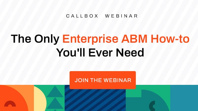 The Only Enterprise ABM How-to You’ll Ever Need
