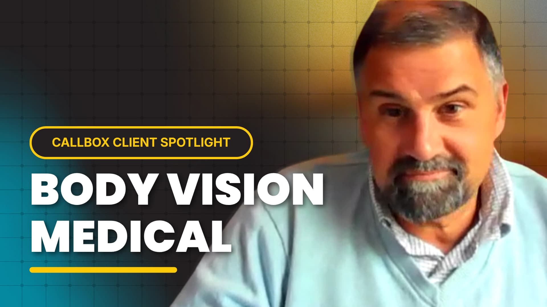 Body Vision Medical client interview
